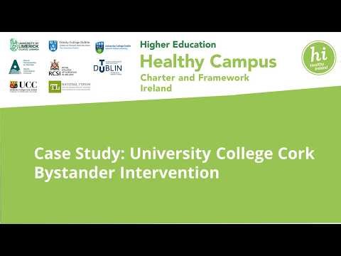 Healthy Campus Case Study: University College Cork – Bystander Intervention Programme
