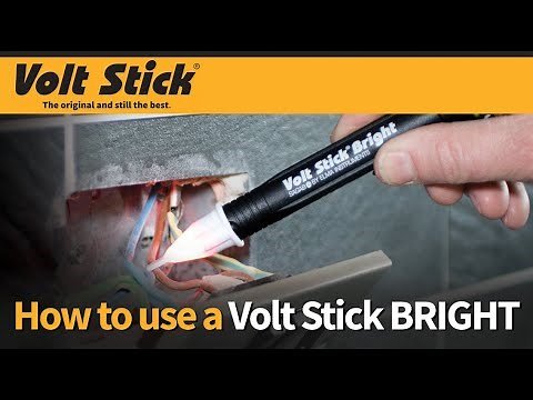 How to use a Volt Stick BRIGHT dual sensitivity voltage tester