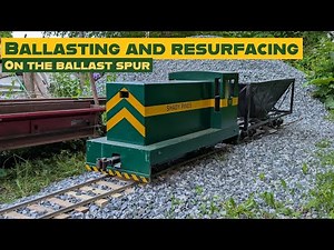 Ballast Work on the Spur – Resurfacing the Line