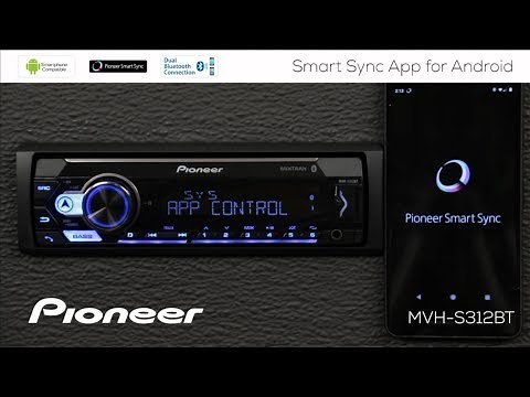 How To - Connect Smart Sync app with Android Phone to Pioneer in-dash Receivers 2018