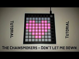 Tutorial The Chainsmokers - Don't let me down launchpad mini mk3 cover