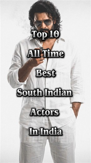 Top 10 All Time Best South Indian Actors In India #2026#viral#india# #southstars#shorts#movie