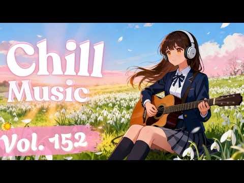 Chill Music Vol. 152 | Deep Focus Study Music with Soft Female Vocals | Relaxing Chill Mix