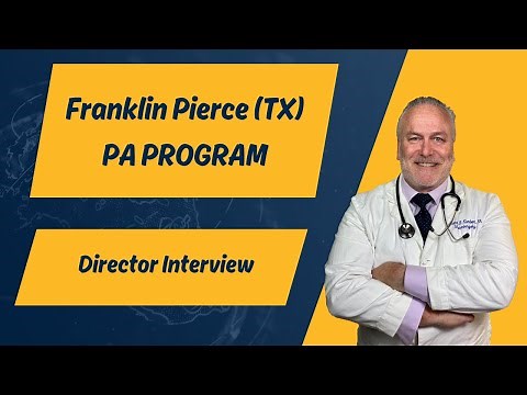 Franklin Pierce Hybrid Physician Assistant Program - New Location, Program Director Interview