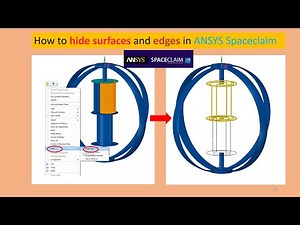 How to hide surfaces and edges in ANSYS Spaceclaim 2020 R2