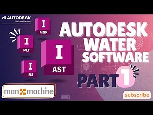 Autodesk Water Infrastructure Software - Part 1
