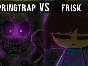 MORO动画 Springtrap Vs Frisk