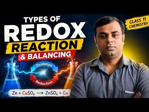 Types of redox reaction & Balancing | Class 11 Chemistry | LIve