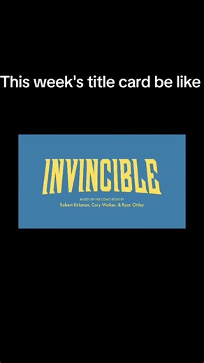 Invincible Title Card Memes Unleashed