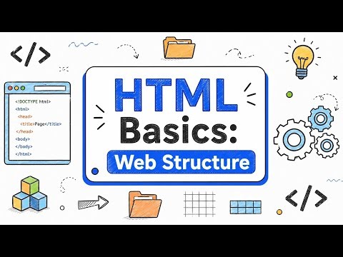 HTML Basics: Learn the Structure of Every Web Page (Beginner Tutorial)