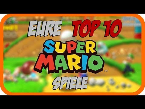 Top 10: Eure LIEBSTEN Super Mario-Spiele