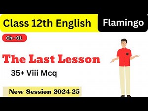 The Last lesson Class 12 English chapter 1 Mcq Flamingo book question answer the last lesson