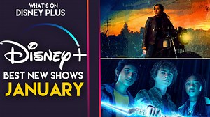 Best New Shows Coming To Disney  In January 2024 - What's On Disney Plus
