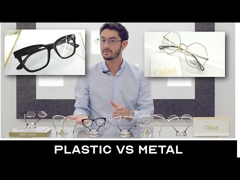 Should you Choose Metal or Plastic Frames? Feat. Chloe & Jimmy Choo Eyewear