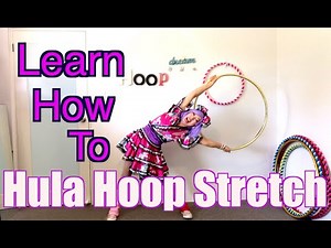 Learn How To Hula Hoop Stretch! Easy!!