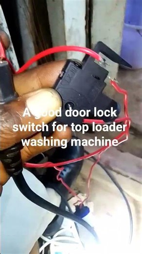 a good door lock switch for top loader washing machine