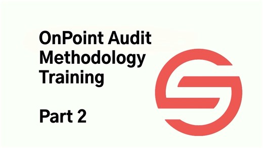 Firm Templates, Forms & Audit Methodology in OnPoint - Part 2