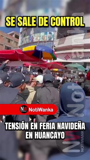 Tensión en la Feria Navideña de Huancayo