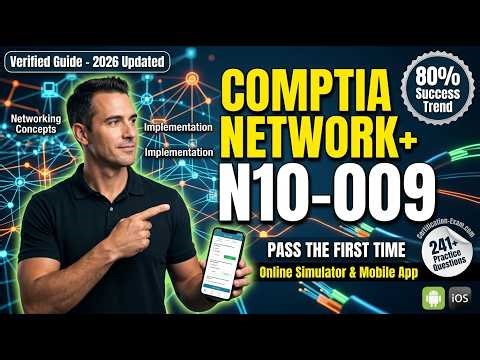 CompTIA Network+ (N10-009) Exam Guide: Prep Tips, Practice Questions & Study Strategy