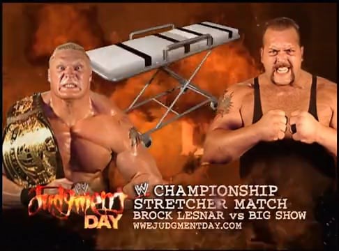 Brock Lesnar Vs Big Show Judgment Day 2003 Full Match