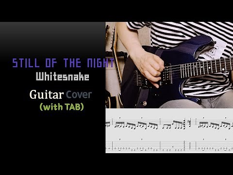 Still of the night - Whitesnake Guitar cover (with Tab)