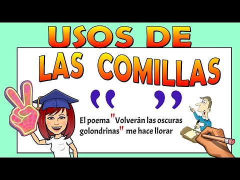 📚LAS COMILLAS 👉USO DE LAS COMILLAS 👉 Cómo y cuando se usan👉 Ejemplos 📌Video educativo