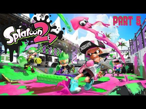 Let’s Play Splatoon 2 - Part 5