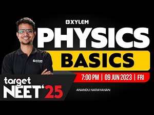 Target NEET 2025 - Physics Basics | XYLEM NEET
