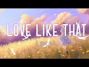 Lauv - Love Like That [1 HOUR LOOP]