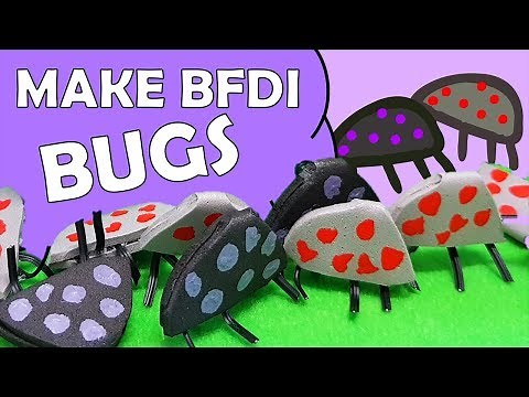 🐞🐛Make BFDI Bugs🐜🐞