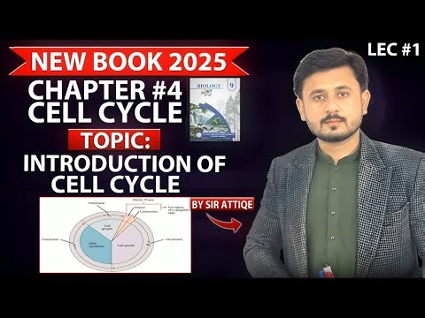 Introduction of Cell Cycle | Ch#4 | Class 9th biology new syllabus | Lec:1