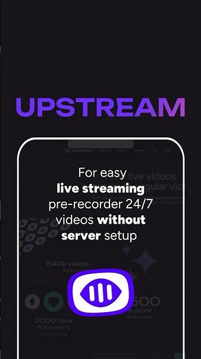 🎬 Upstream: Go live on YouTube 24/7 effortlessly! #Streaming #Upstream #YouTube