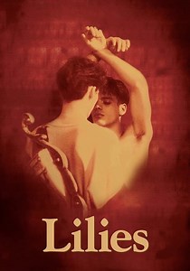 Lilies - movie: where to watch streaming online