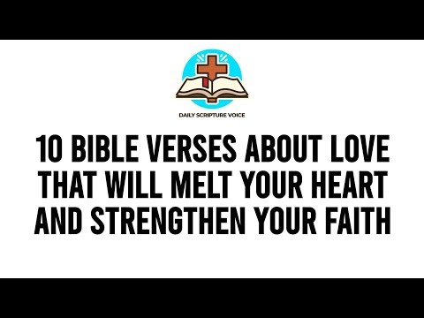 10 Bible verses about love that will melt your heart and strengthen your faith #love 
