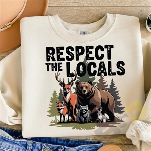 Respect the Locals PNG – Forest Animals SVG – Printable Design – Digital Download - Etsy