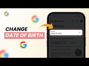 How to Change Date of Birth in Your Google Account