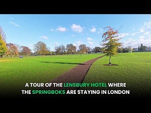 Walk Through The Lensbury Hotel Where The Springboks Are Staying In London | What Goes On Tour