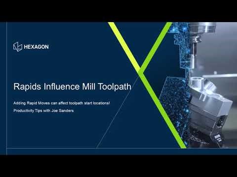 EDGECAM Tech tip - How Rapid Moves Influence Milling Toolpaths