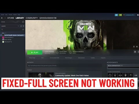 How to Fix:COD Modern Warfare 2 Full Screen Not Working