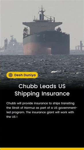 Chubb Leads US Shipping Insurance | Desh Duniya | Desh Duniya Updates