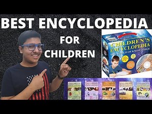 BEST ENCYCLOPEDIA FOR CHILDREN | Best Knowledge Books For Kids | Best Children's Encyclopedia