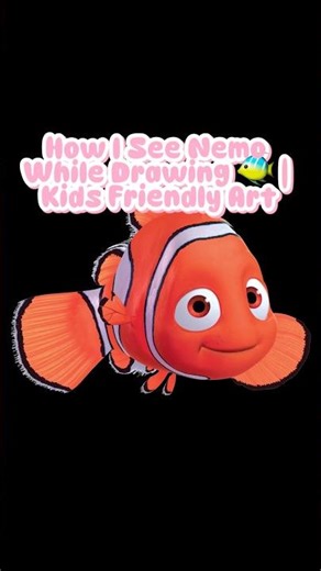 How I See Nemo While Drawing 🐠 | Kids Friendly Art #disneycharacters #pixar