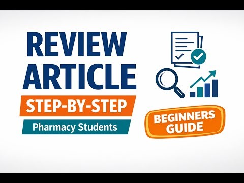 How to Write a Review Article Step-by-Step | Pharmacy Students | Research Guidance