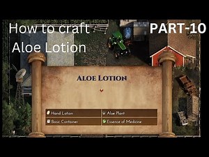How to craft Aloe Lotion the genesis order Android gameplay part 10