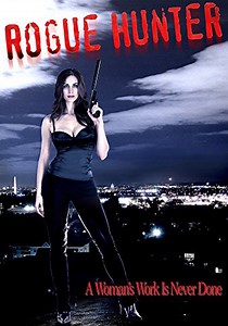 Rogue Hunter streaming: where to watch movie online?