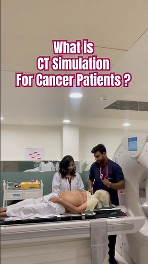 What is CT Simulation ? #ytviral #cancersurvivor #ytshortsindia #yt