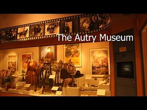 Autry Museum of the American West