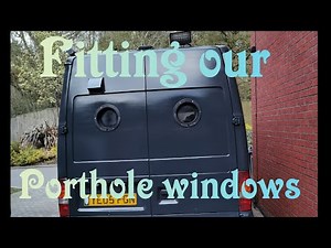 Ep.19. how to Fit porthole windows in rear van doors in detail. 4 berth budget mwb camper van build