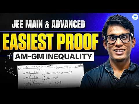 Master AM-GM Inequality with This One Proof | JEE Advanced Maths