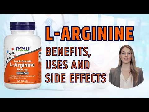 L-Arginine Explained: Benefits, Dosage, Foods & Side Effects!